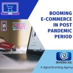 Booming Ecommerce post pandemic
