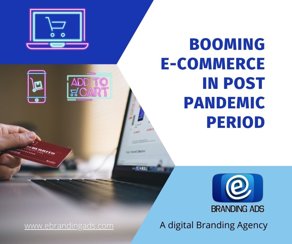 Booming Ecommerce post pandemic